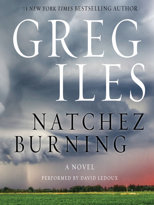 Title details for Natchez Burning by Greg Iles - Wait list